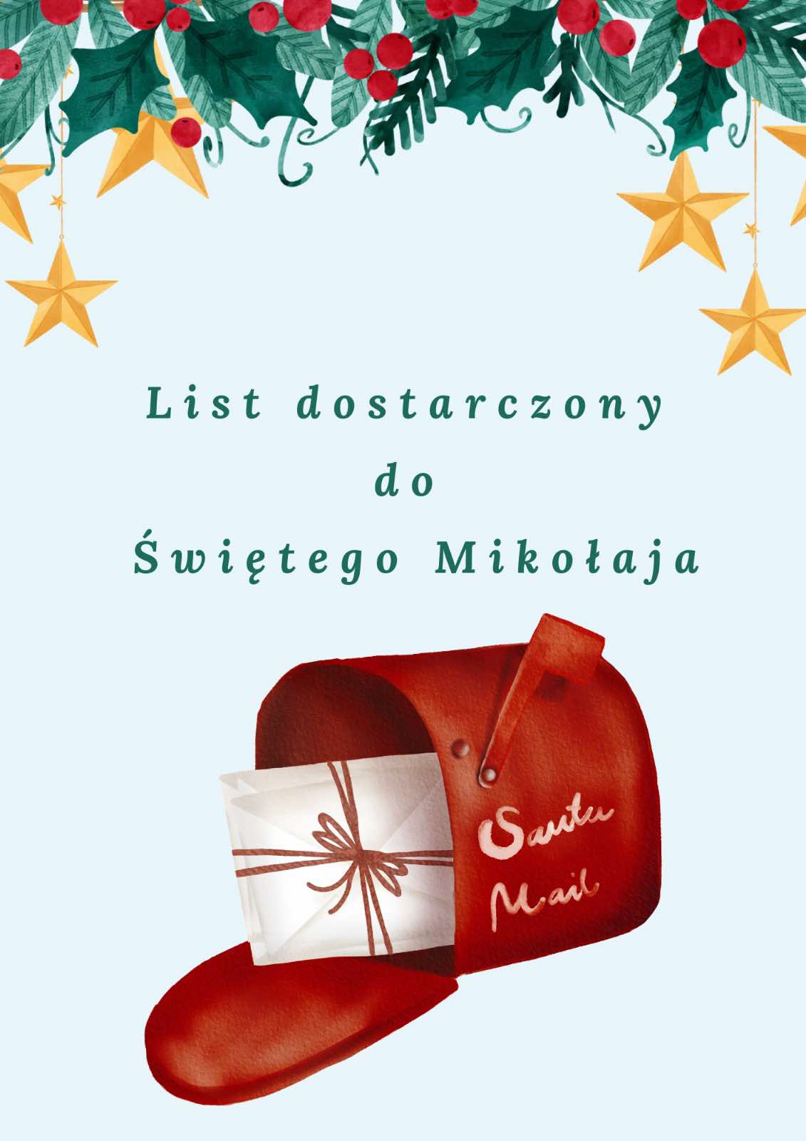 Ten list jest już dostarczony do Świętego Mikołaja